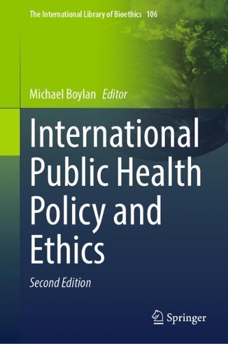 International Public Health Policy and Ethics.