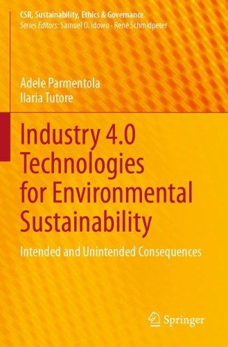 Industry 4.0 Technologies for Environmental Sustainability: Intended and Unintended Consequences.