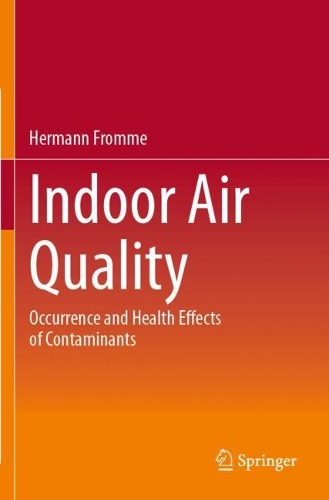 Indoor Air Quality: Occurrence and Health Effects of Contaminants.
