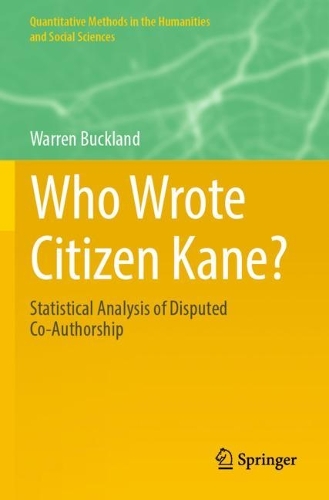 Who Wrote Citizen Kane?: Statistical Analysis of Disputed Co-Authorship. 2023 ed.