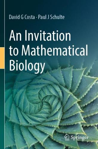 An Invitation to Mathematical Biology. 2023 ed.