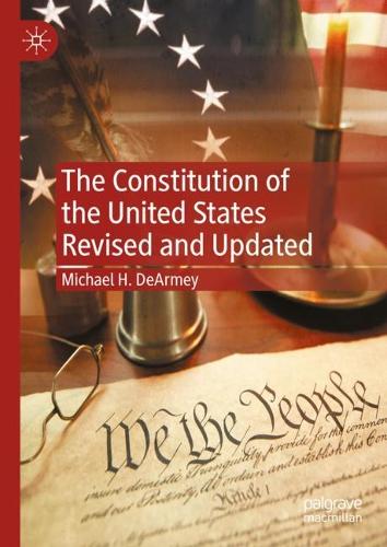 The Constitution of the United States Revised and Updated.