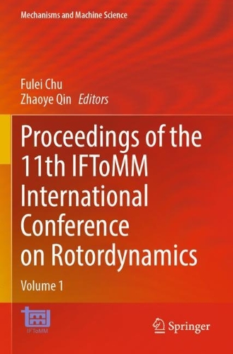 Proceedings of the 11th IFToMM International Conference on Rotordynamics: Volume 1. 2024 ed.
