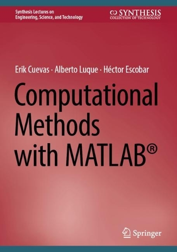 Computational Methods with MATLAB (R). 2024 ed.