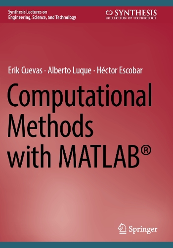 Computational Methods with MATLAB (R). 2024 ed.