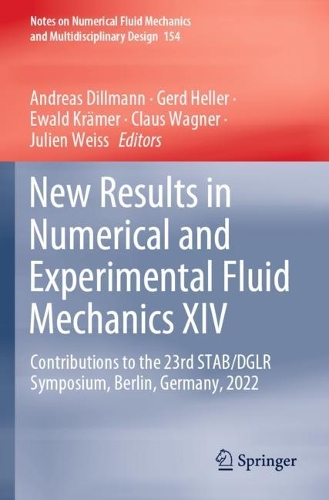 New Results in Numerical and Experimental Fluid Mechanics XIV: Contributions to the 23rd STAB/DGLR Symposium, Berlin, Germany, 2022. 2024 ed.