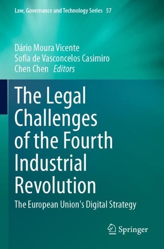 The Legal Challenges of the Fourth Industrial Revolution: The European Union's Digital Strategy. 2023 ed.