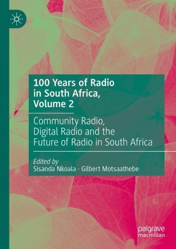 100 Years of Radio in South Africa. Volume 2