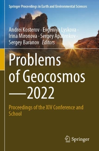 Problems of Geocosmos-2022: Proceedings of the XIV Conference and School.