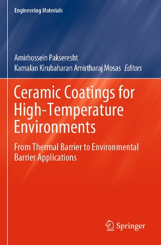 Ceramic Coatings for High-Temperature Environments: From Thermal Barrier to Environmental Barrier Applications.