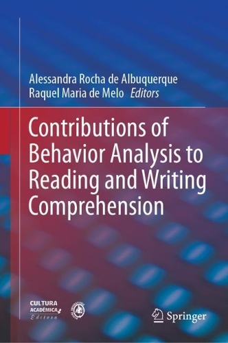 Contributions of Behavior Analysis to Reading and Writing Comprehension.