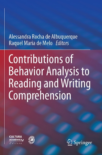 Contributions of Behavior Analysis to Reading and Writing Comprehension.