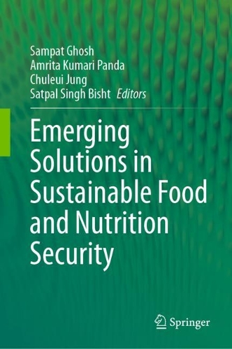 Emerging Solutions in Sustainable Food and Nutrition Security. 2023 ed.