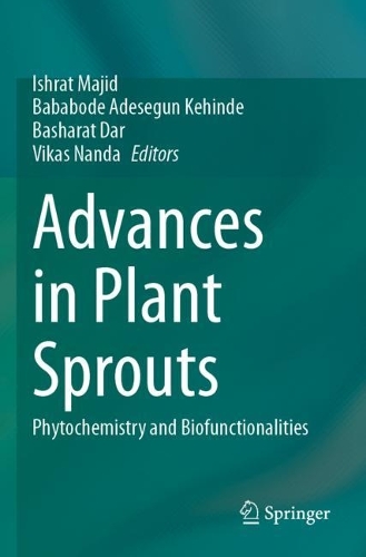Advances in Plant Sprouts: Phytochemistry and Biofunctionalities.