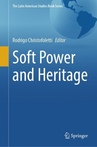 Soft Power and Heritage. 2023 ed.