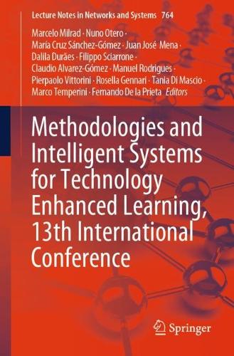 Methodologies and Intelligent Systems for Technology Enhanced Learning, 13th International Conference. 1st ed. 2023