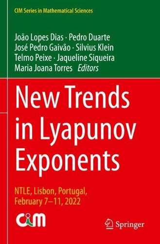 New Trends in Lyapunov Exponents: NTLE, Lisbon, Portugal, February 7-11, 2022.