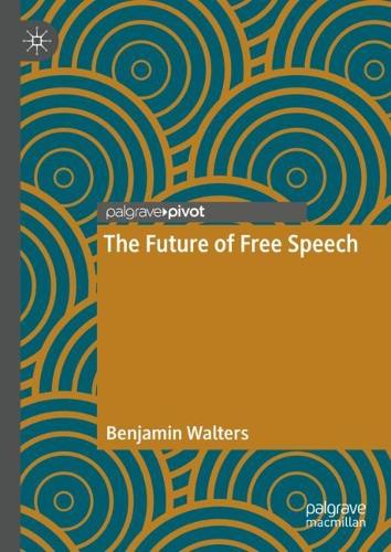 The Future of Free Speech.