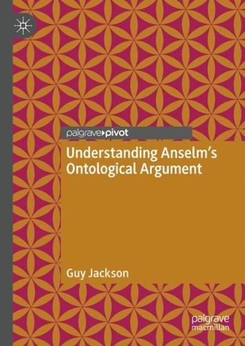 Understanding Anselm's Ontological Argument.