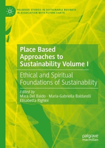 Place Based Approaches to Sustainability. Volume I