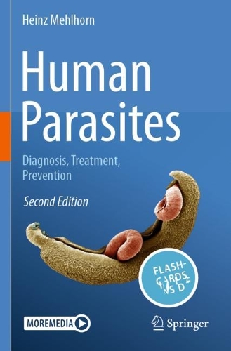 Human Parasites: Diagnosis, Treatment, Prevention. Second Edition 2023