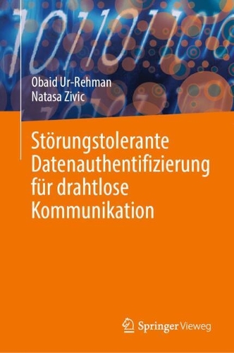 Stoerungstolerante Datenauthentifizierung fuer drahtlose Kommunikation.