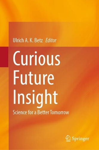 Curious Future Insight: Science for a Better Tomorrow.