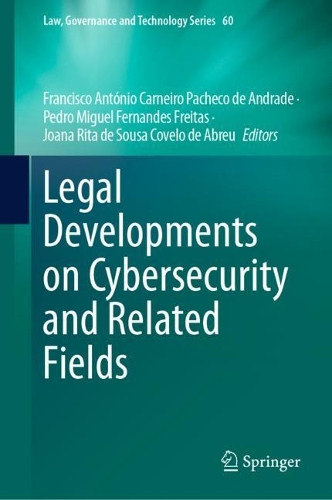 Legal Developments on Cybersecurity and Related Fields.