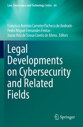 Legal Developments on Cybersecurity and Related Fields.