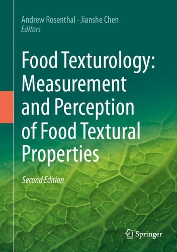 Food Texturology: Measurement and Perception of Food Textural Properties. Second Edition 2024