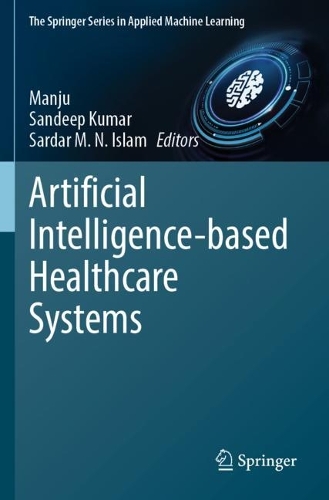 Artificial Intelligence-based Healthcare Systems.