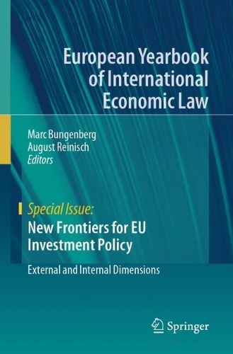 New Frontiers for EU Investment Policy: External and Internal Dimensions.