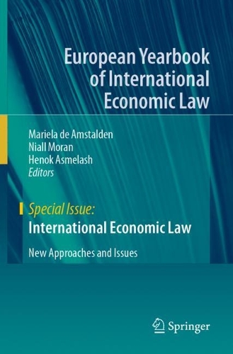 International Economic Law: New Approaches and Issues.