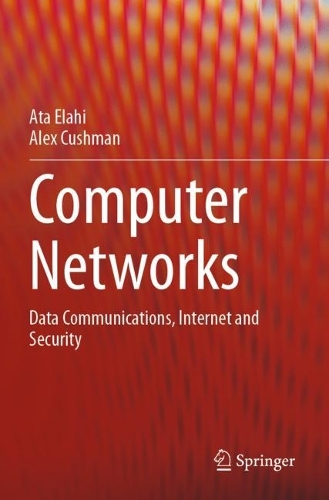Computer Networks: Data Communications, Internet and Security.