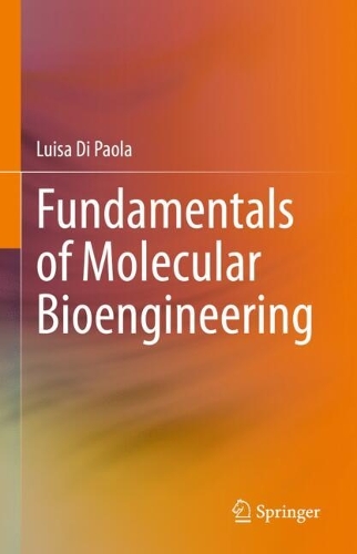 Fundamentals of Molecular Bioengineering. 2024 ed.