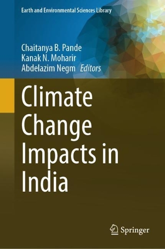 Climate Change Impacts in India. 2023 ed.