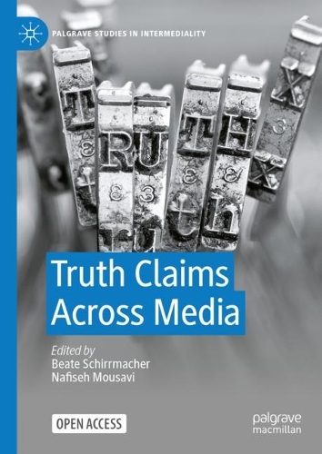 Truth Claims Across Media.