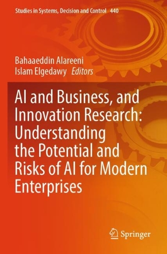 AI and Business, and Innovation Research: Understanding the Potential and Risks of AI for Modern Enterprises.