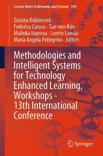 Methodologies and Intelligent Systems for Technology Enhanced Learning, Workshops - 13th International Conference. 2023 ed.