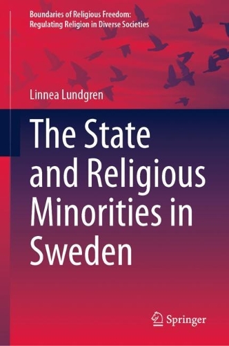 The State and Religious Minorities in Sweden.