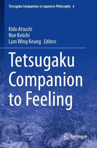 Tetsugaku Companion to Feeling.