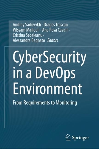 CyberSecurity in a DevOps Environment: From Requirements to Monitoring. 2024 ed.