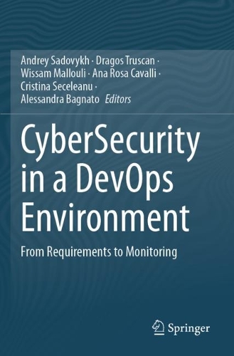 CyberSecurity in a DevOps Environment: From Requirements to Monitoring.