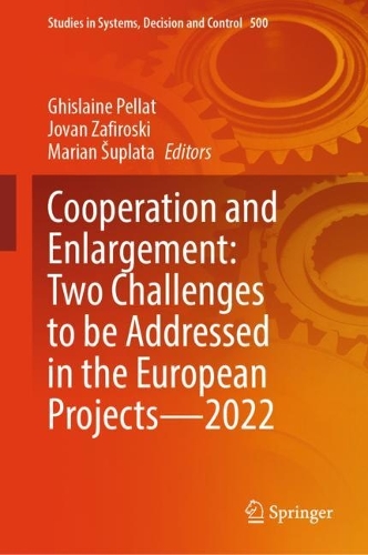 Cooperation and Enlargement: Two Challenges to be Addressed in the European Projects-2022. 2024 ed.
