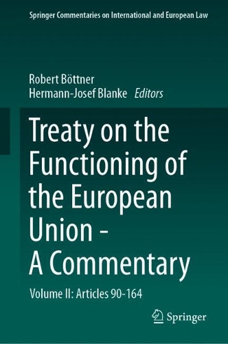 Treaty on the Functioning of the European Union - A Commentary: Volume II: Articles 90-164.