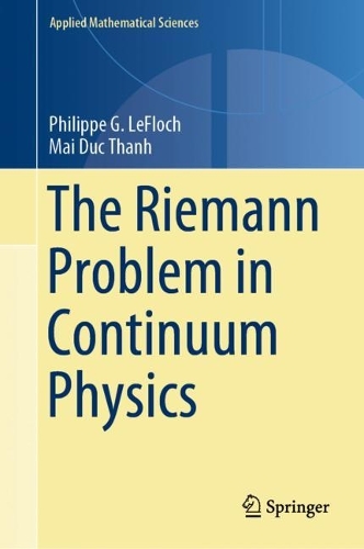 The Riemann Problem in Continuum Physics.