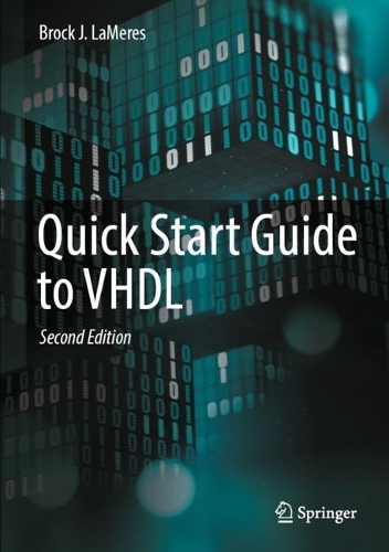 Quick Start Guide to VHDL. Second Edition 2024