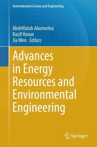 Advances in Energy Resources and Environmental Engineering. 2024 ed.
