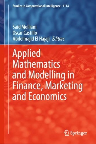 Applied Mathematics and Modelling in Finance, Marketing and Economics.