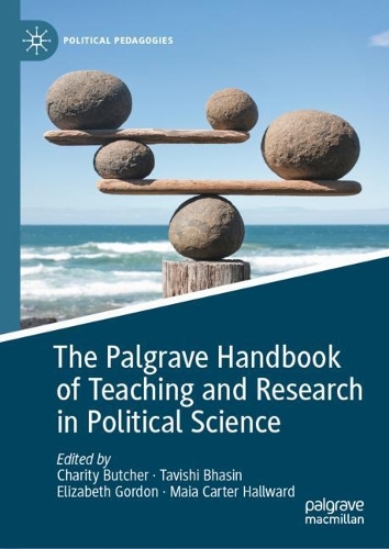 The Palgrave Handbook of Teaching and Research in Political Science.